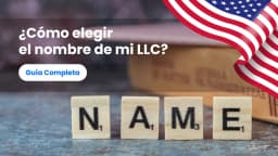¿Cómo elegir el nombre de mi LLC?