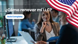 ¿Cómo renovar mi LLC?