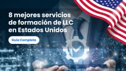 8 mejores servicios de formación de LLC en Estados Unidos
