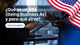 ¿Qué es un DBA (Doing Business As) y para qué sirve?